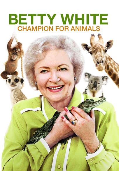 Betty White: Champion for Animals