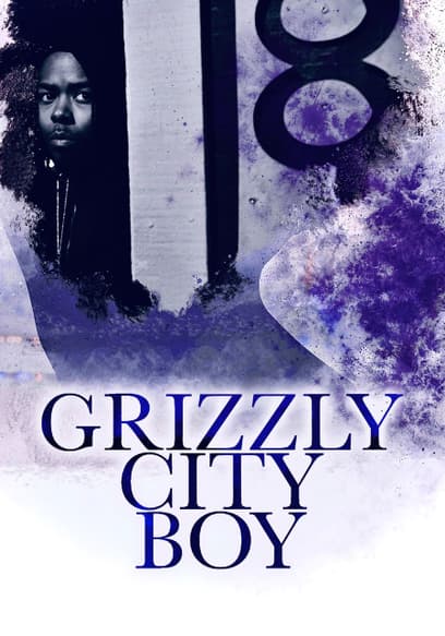 Grizzly City Boy