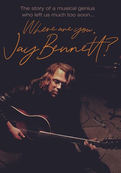 Watch Where Are You, Jay Bennett? (2021) - Free Movies | Tubi