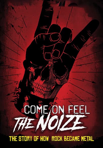Come on Feel the Noize: The Story of How Rock Became Metal