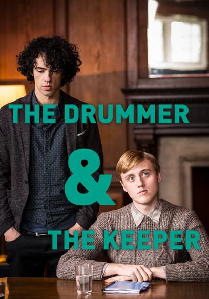 The Drummer & the Keeper