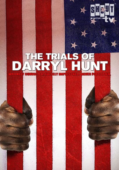 The Trials of Darryl Hunt