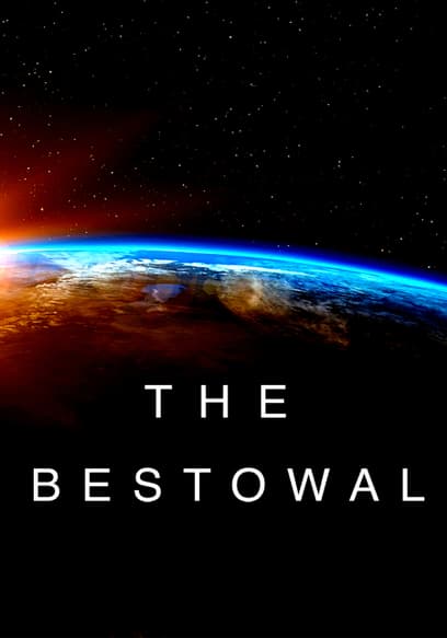 The Bestowal