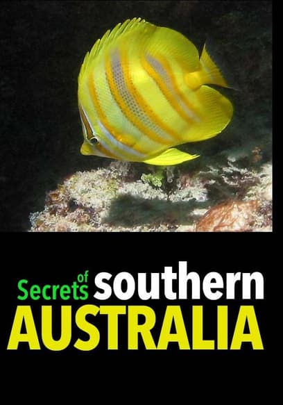 Secrets of Southern Australia