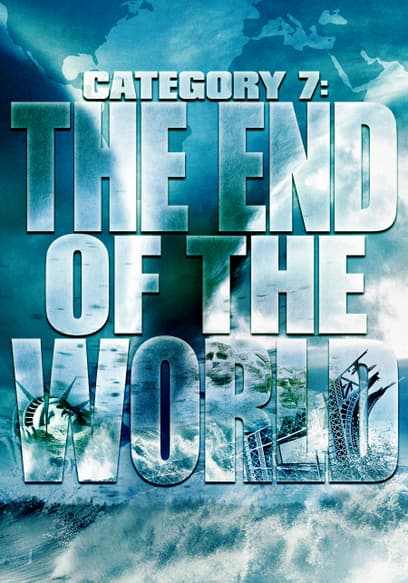 S01:E01 - Category 7: The End of the World: Part 1