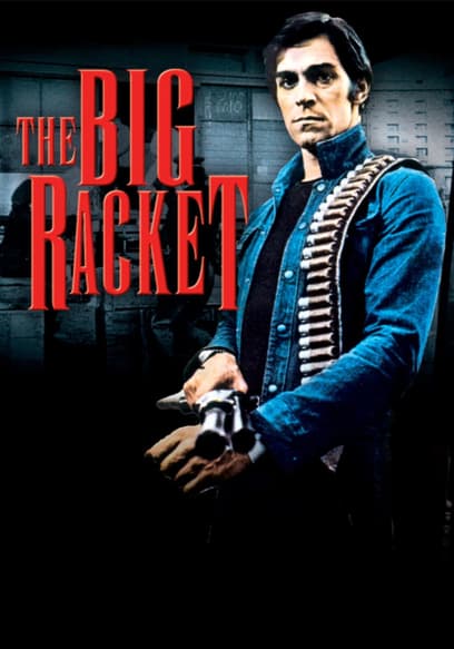 The Big Racket