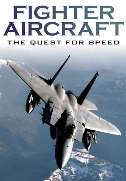 Fighter Aircraft: The Quest for Speed