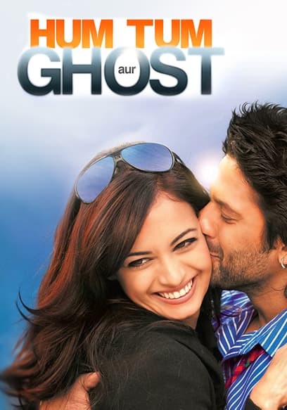 Hum Tum Aur Ghost