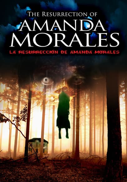 The Resurrection of Amanda Morales