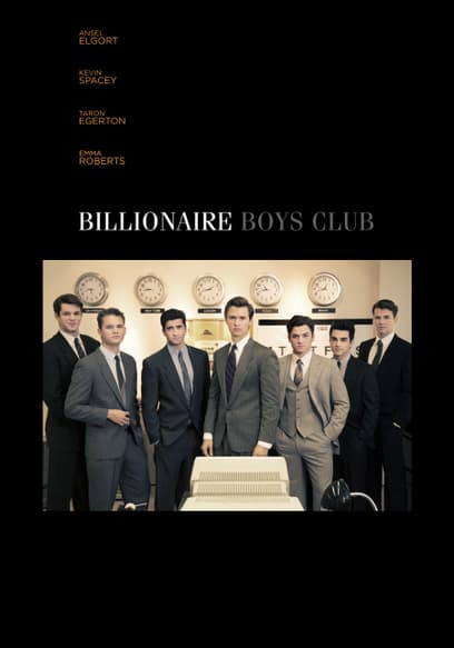 Watch Billionaire Boys Club (2018) - Free Movies | Tubi