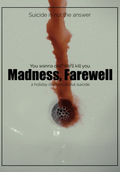 Madness Farewell