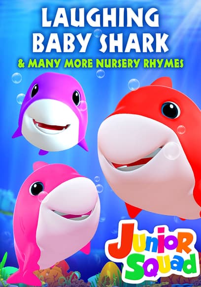 Watch Laughing Baby Shark & Many More Nursery Rhymes: - Free Movies | Tubi