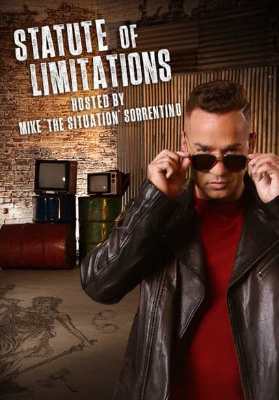 Statute of Limitations Hosted by Mike “The Situation” Sorrentino