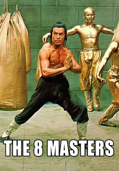 The 8 Masters
