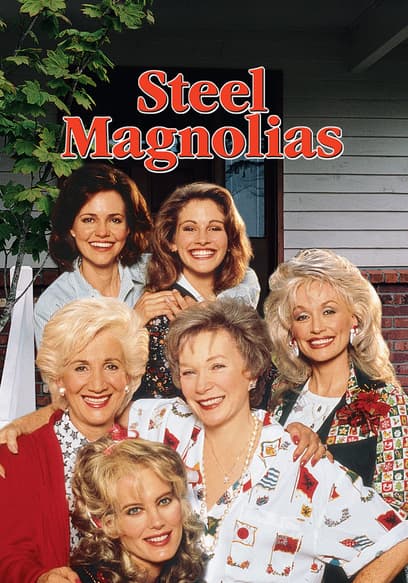 Steel Magnolias