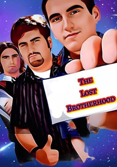 The Lost Brotherhood