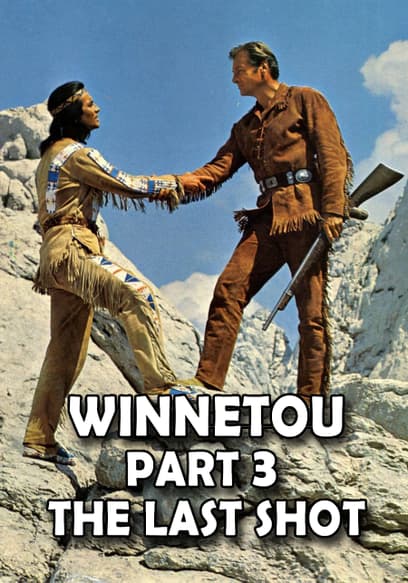 Winnetou Part 3: The Last Shot