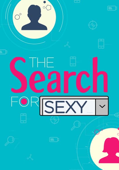 The Search for Sexy