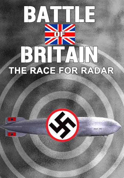 Battle for Britain: The Race for Radar