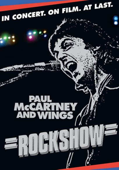 Paul McCartney and Wings: The Rockshow Project - Wings Over America Live