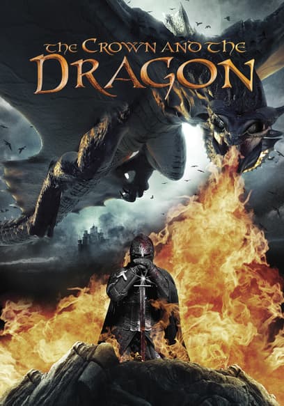 Watch The Crown and the Dragon: The Paladin Cycle (201 - Free Movies | Tubi