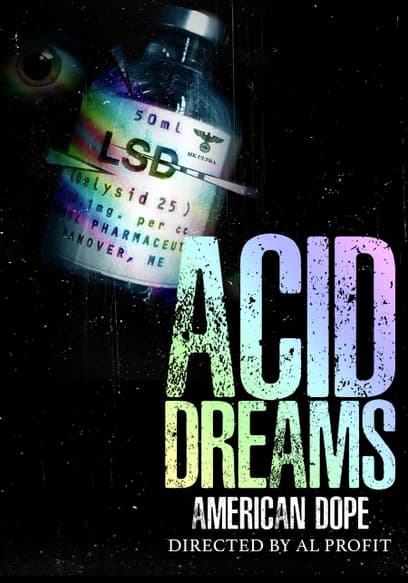 American Dope: Acid Dreams