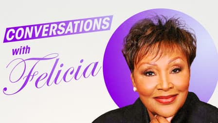 Watch Conversations With Felicia - Free TV Shows | Tubi