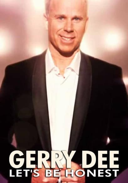 Gerry Dee: Let's Be Honest