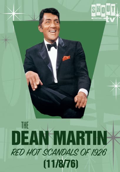 Dean Martin's Red Hot Scandals of 1926 (11/8/76)