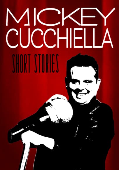Mickey Cucchiella: Short Stories