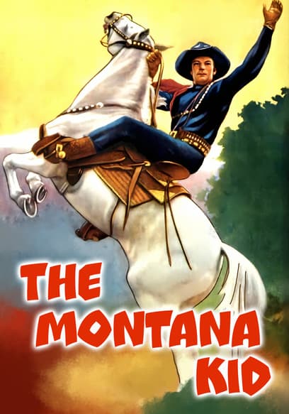 Watch The Montana Kid (1931) Free Movies Tubi
