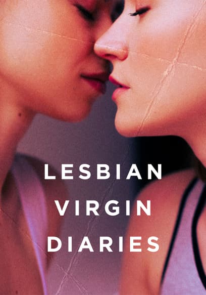 Lesbian Virgin Diaries