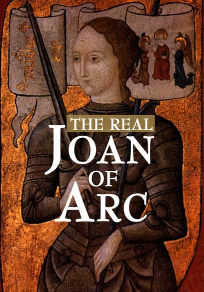 The Real Joan of Arc