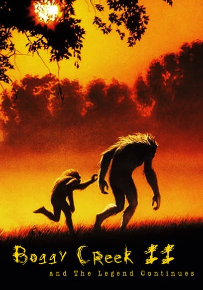 Boggy Creek II: And the Legend Continues