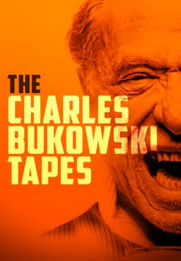 Watch The Charles Bukowski Tapes - Free TV Shows
