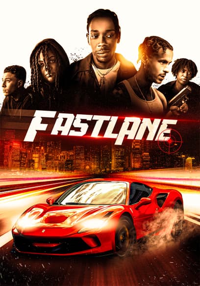 The Fastlane