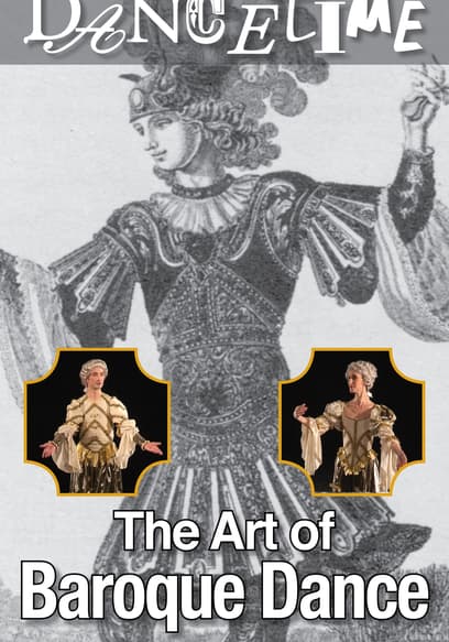 The Art of Baroque Dance: Folies D'espagne From Page to Stage