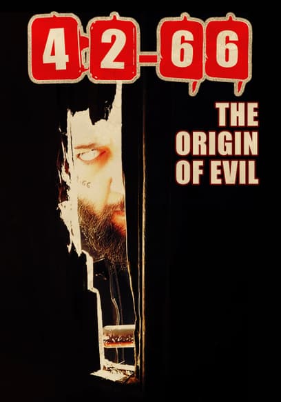 42-66: Origin of Evil