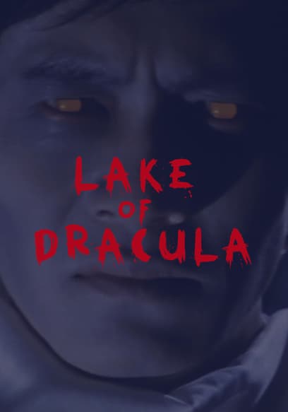 Lake of Dracula