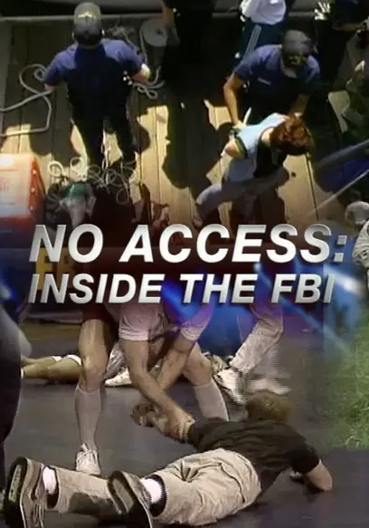 No Access: Inside the FBI