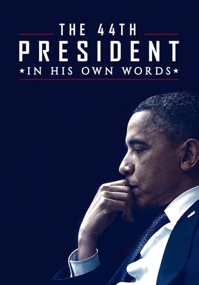 The 44th President: In His Own Words