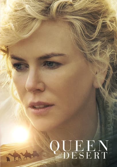 Watch Queen Of The Desert (2015) - Free Movies | Tubi