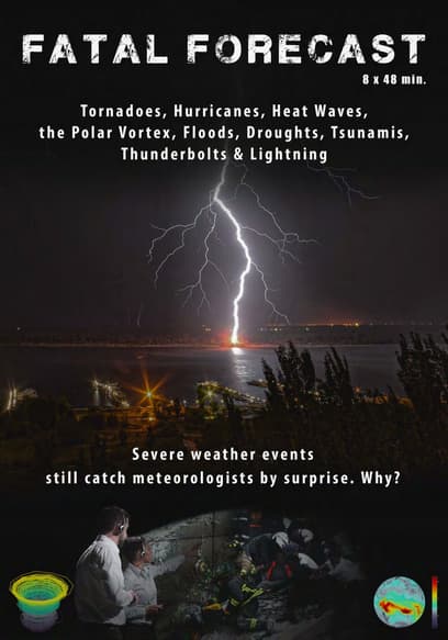 Watch Fatal Forecast Free Tv Shows Tubi
