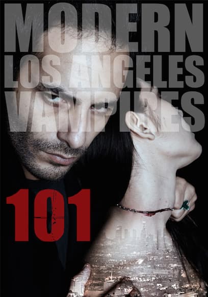 101 Modern Los Angelas Vampires