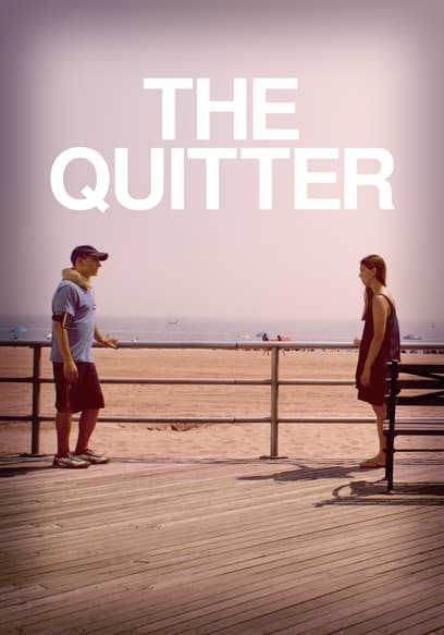 The Quitter