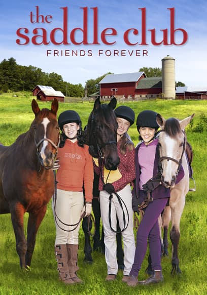 Saddle Club: Friends Forever