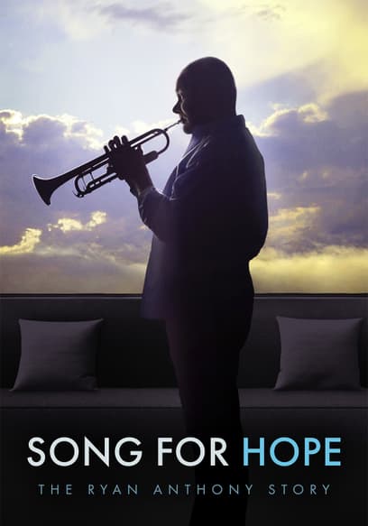 Song for Hope: The Ryan Anthony Story