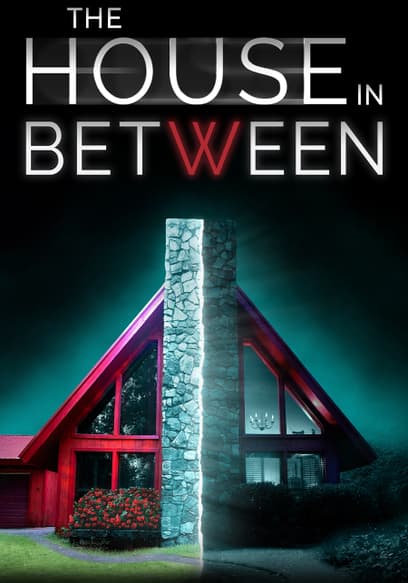 The House in Between