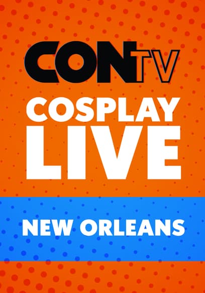 Cosplay LIVE!: New Orleans