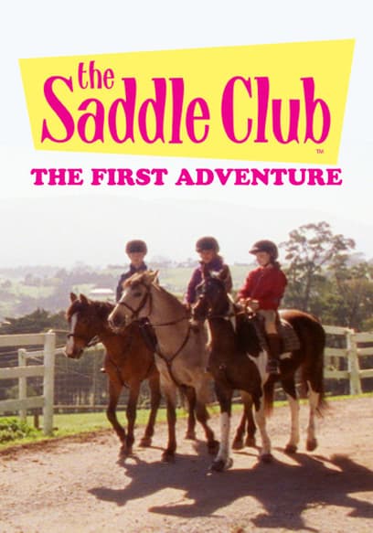 The Saddle Club: The First Adventure